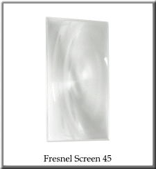 Fresnel Screen 45